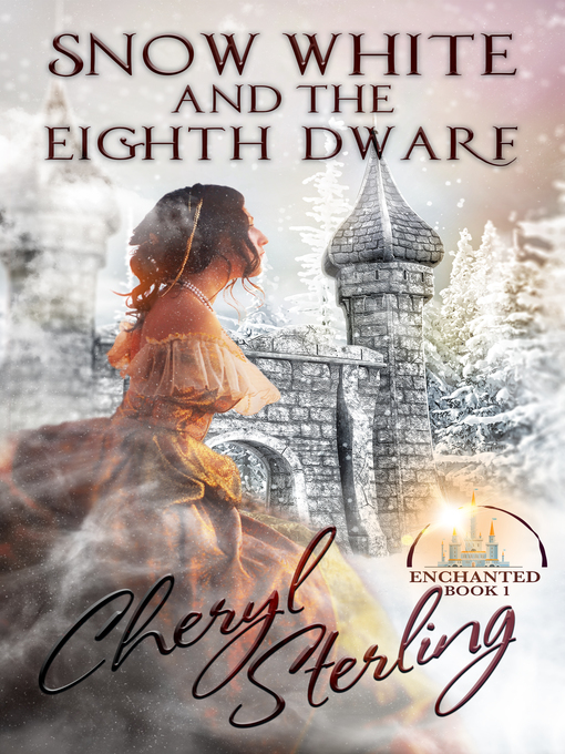 Title details for Snow White and the Eighth Dwarf by Cheryl Sterling - Available
